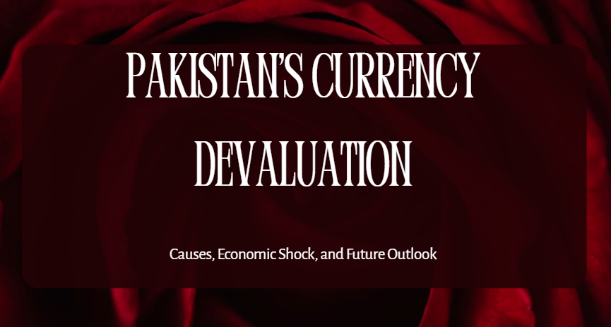 Pakistan's Currency Devaluation