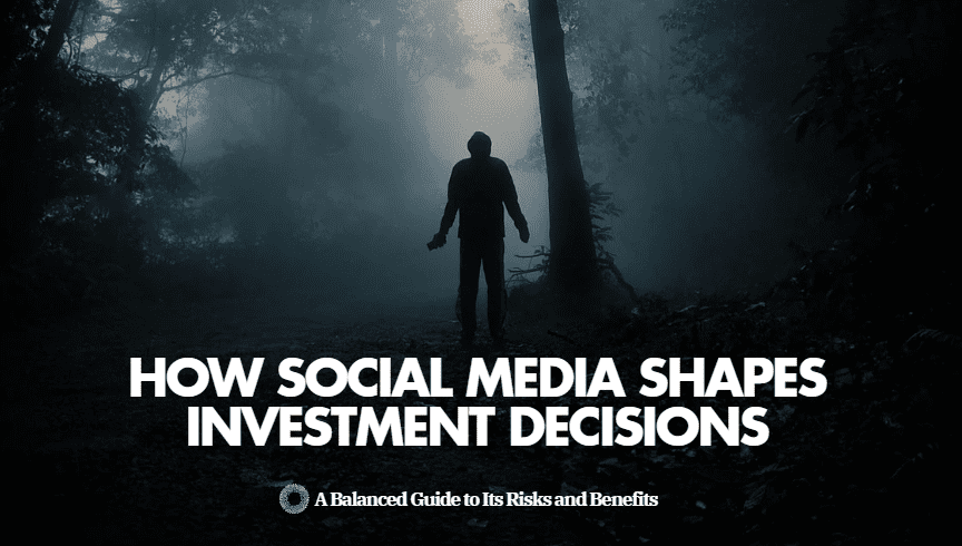 Impacts of social media on investment